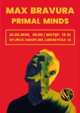 Max Bravura i Primal Minds w Opolu. Koncert w Wyjściu Awaryjnym 