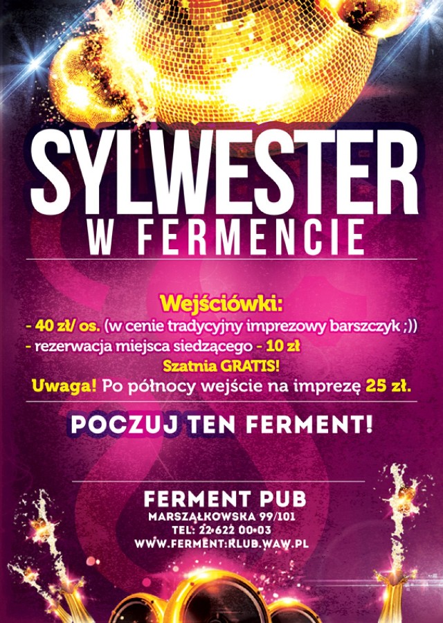 Sylwester 2013/2014 w Warszawie: w Fermencie