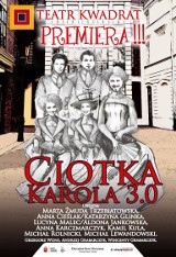 "Ciotka Karola 3.0" w Teatrze Kwadrat - ciotka na miarę naszych czasów