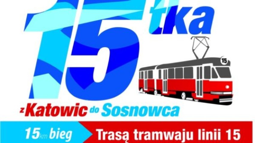 Czwarta edycja biegu "15" z Katowic do Sosnowca już w sobotę. Biegniecie?