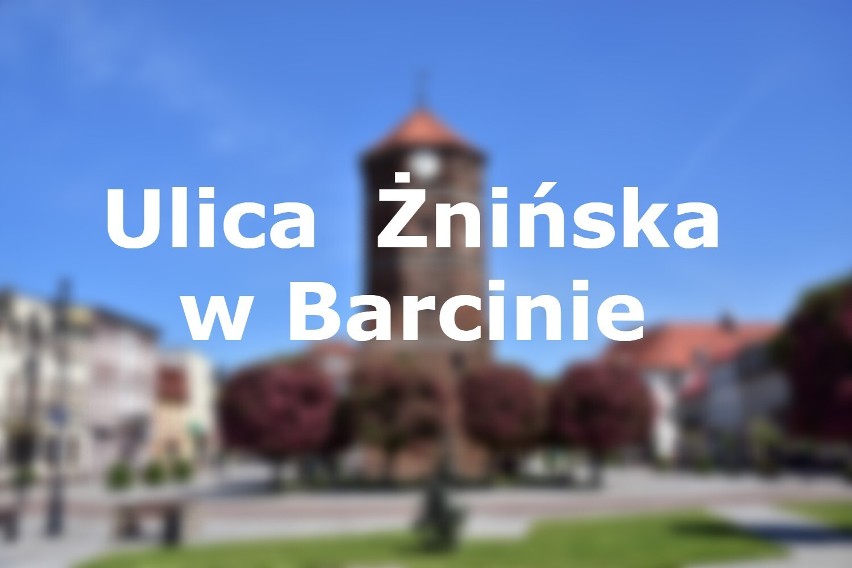 Ulica Żnińska w miejscowościach w Polsce.