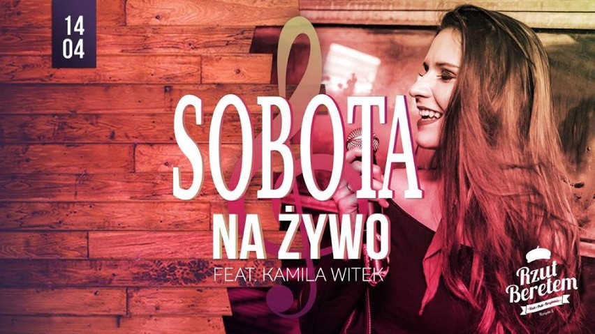 Sobota - Rzut Beretem - Sobota na żywo feat. Kamila Witek