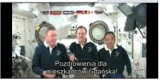 Wideo: Pozdrowienia dla Gdańska z ... kosmosu
