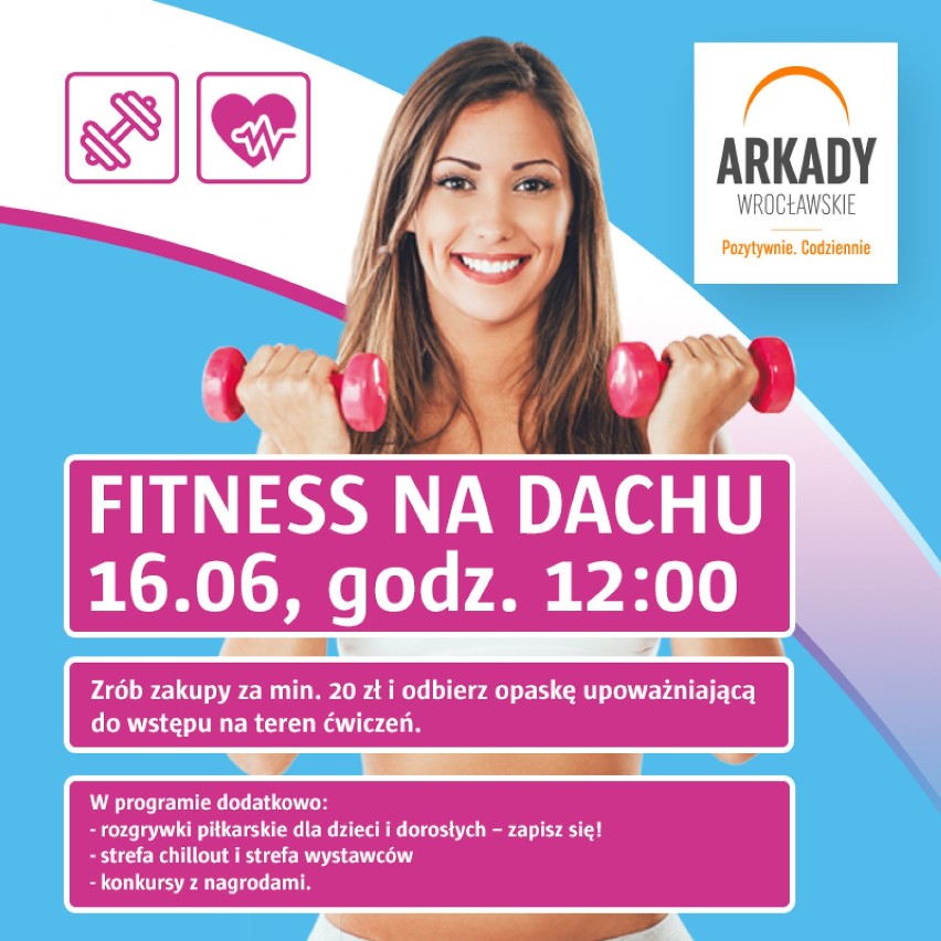 Trening na +6, czyli „Fitness na dachu” w Arkadach Wrocławskich. KONKURS!!!