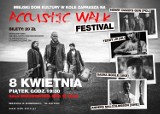 Acoustic Walk Festival w Kole - 8 kwietnia 2016r. w MDK