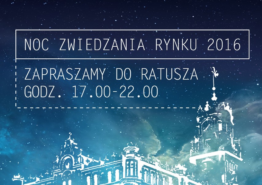 Noc Zwiedzania Rynku 2016 w Jarosławiu [PROGRAM]