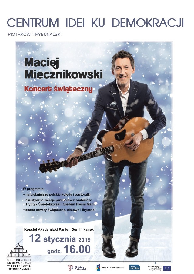  Maciej Miecznikowski w sobotę, 12 stycznia, wystąpi w Kościele Akademickimi Panien Dominikanek w Piotrkowie.