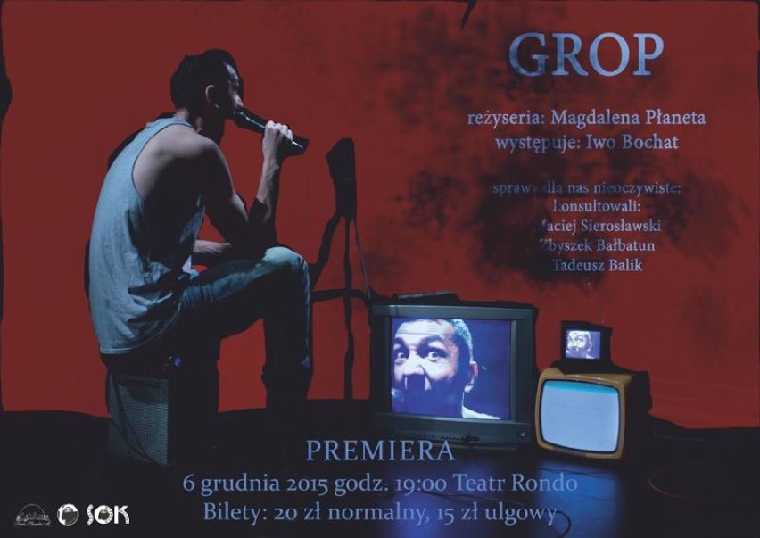 "Grop" - premiera monodramu Iwo Bochata