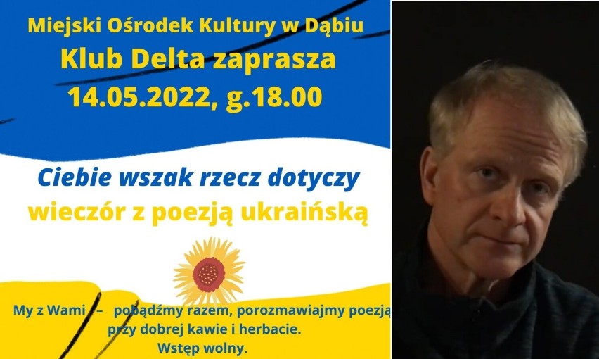 Szczecińscy artyści zapraszają na wieczór z poezją ukraińską i rozmowy...  „Ciebie wszak rzecz dotyczy” 