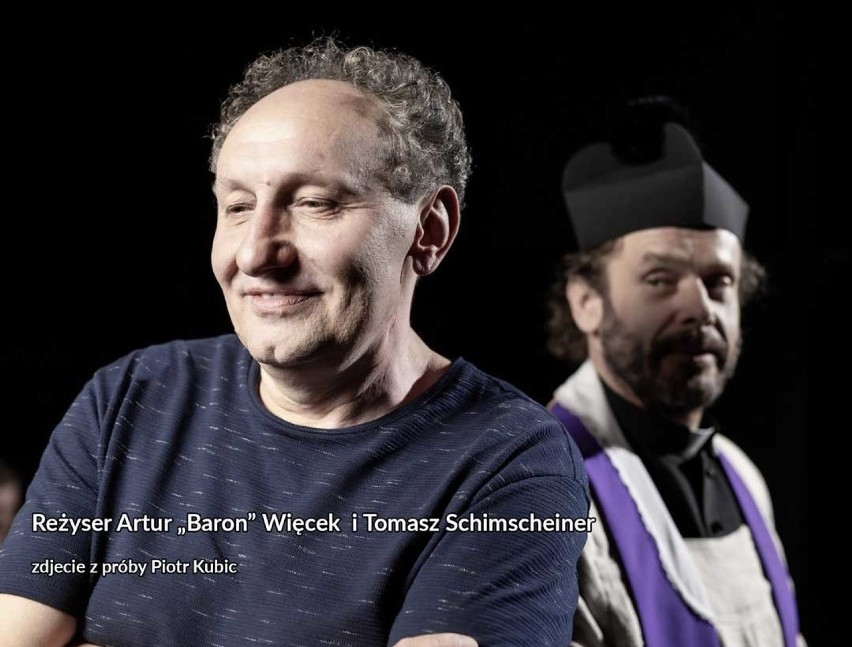 Artur "Baron" Więcek i Tomasz Schimscheiner / fot. Teatr...