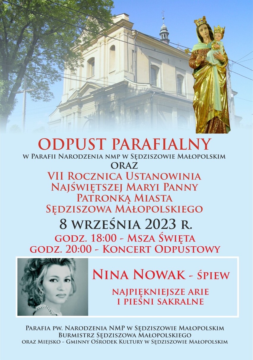 Nina Nowak światowej sławy śpiewaczka klasyczna wystąpi dzisiaj dla mieszkańców Sędziszowa Małopolskiego