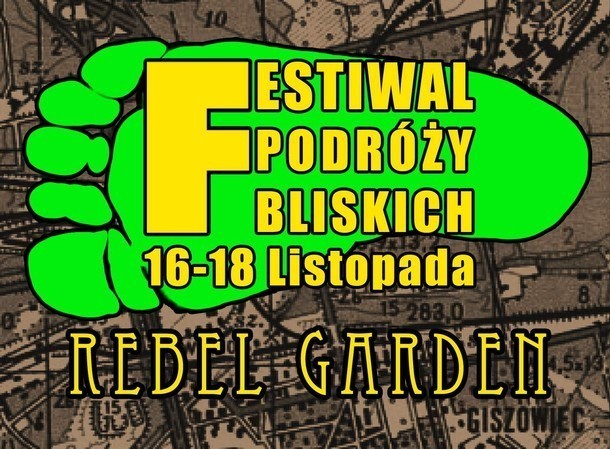 "Festiwal Podróży Bliskich"

Coraz dalej i dalej – z tym...