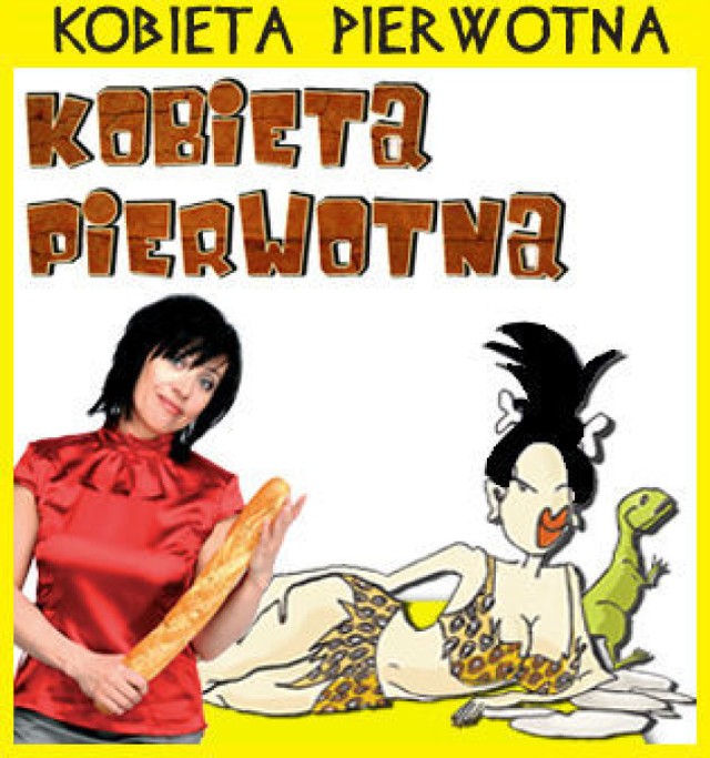 Plakat do &quot;Kobiety pierwotnej&quot;.