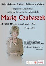 Maria Czubaszek dzisiaj w Wieluniu, jutro w Wieruszowie