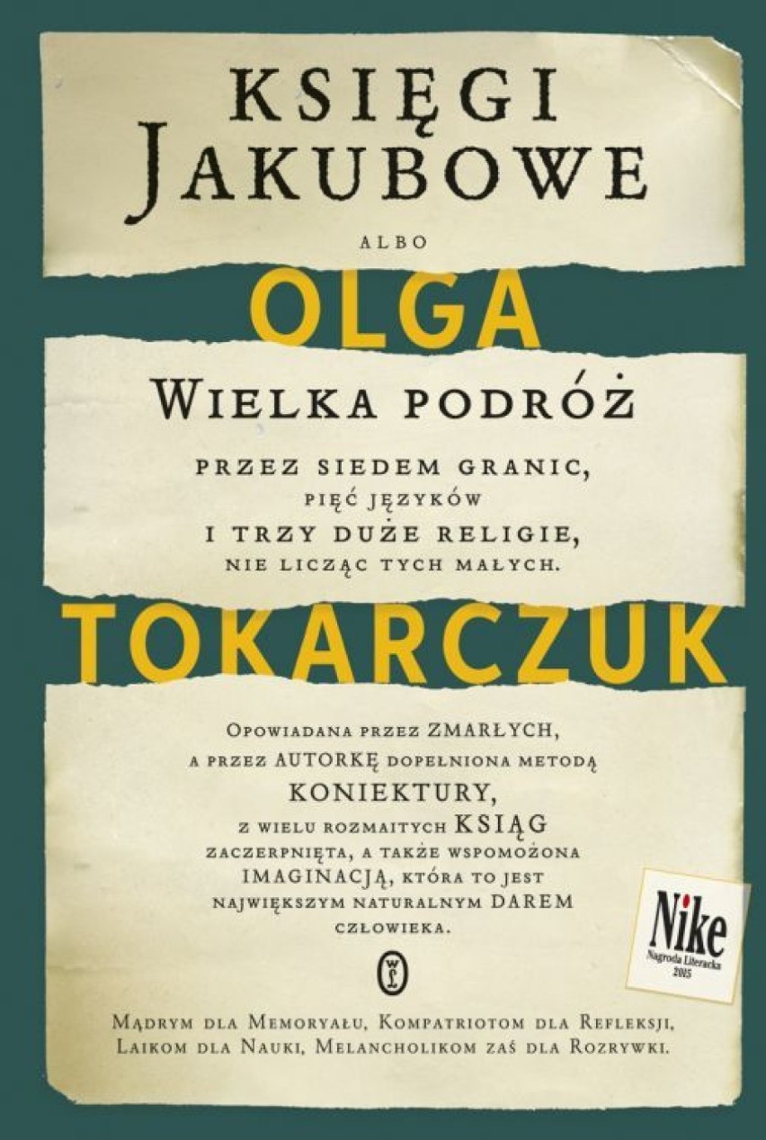 Za „Księgi Jakubowe” Olga Tokarczuk otrzymała Literacką...