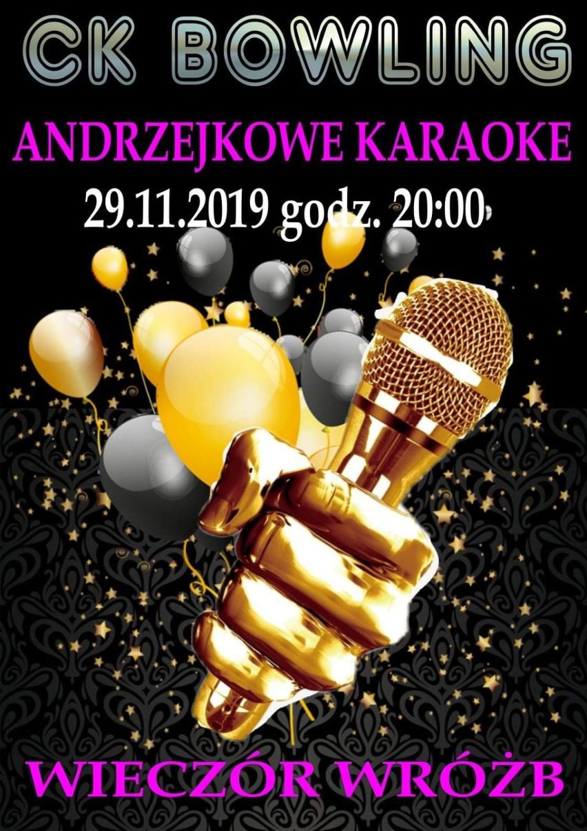 GDAŃSK - Andrzejkowe karaoke
CK Bowling Gdańsk, al....