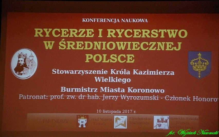 Konferencja Naukowa pn. Rycerze i rycerstwo w średniowiecznej Polsce w Koronowie [zdjęcia, relacja]