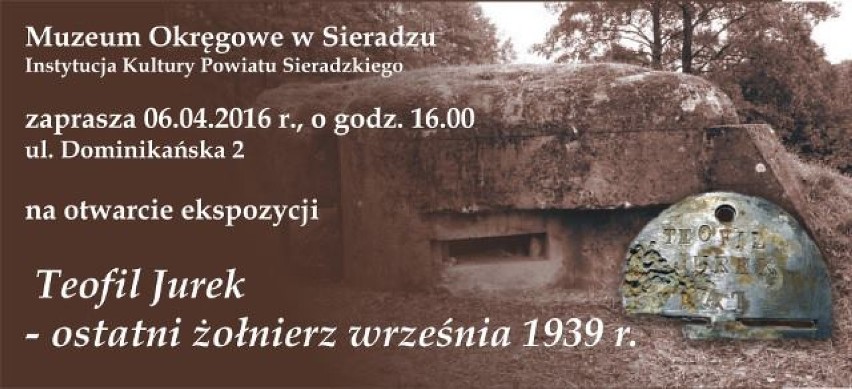 Ostatni żołnierz sieradzkiego Września 1939: w środę 6 kwietnia mianowanie i wystawa w muzeum