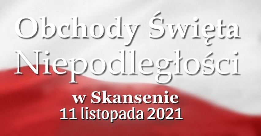 Obchody Święta Niepodległości w Skansenie...