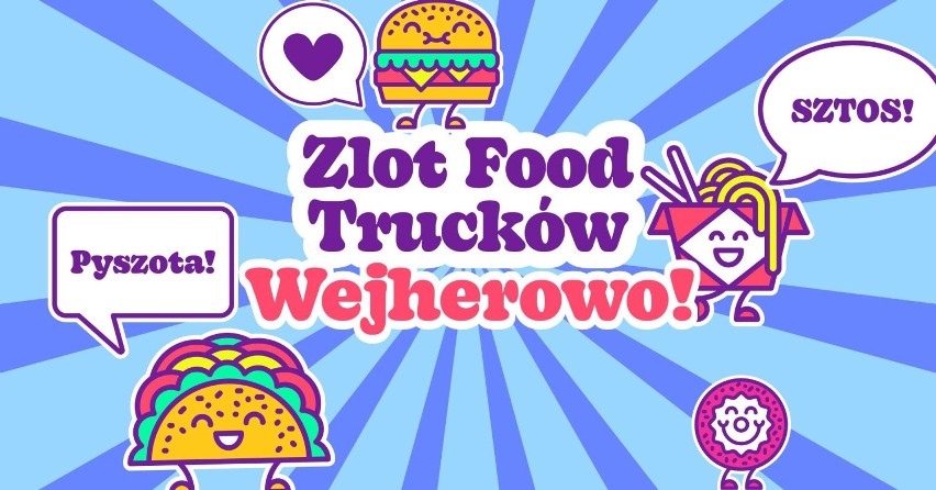 Zlot Food Trucków Wejherowo 05.08.2022 - 07.08.2022