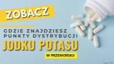 W Przeworsku wyznaczono punkty dystrybucji jodku potasu. Tabletki będą podawane tylko w razie potrzeby. Sprawdź, w jakich miejscach