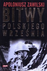 "Bitwy polskiego września" Apoloniusza Zawilskiego [RECENZJA]
