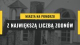 Miasta na Pomorzu z największą umieralnością. Gdzie jest najwięcej zgonów? [RANKING]