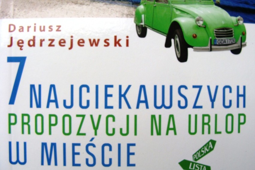 KONKURS: Wygraj książkę D. Jędrzejewskiego "7 najciekawszych...