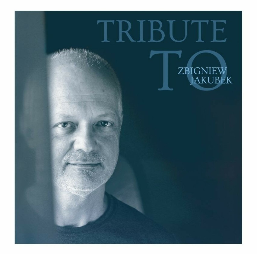 Okładka pośmiertnie wydanego albumu  „Tribute to Zbigniew Jakubek”