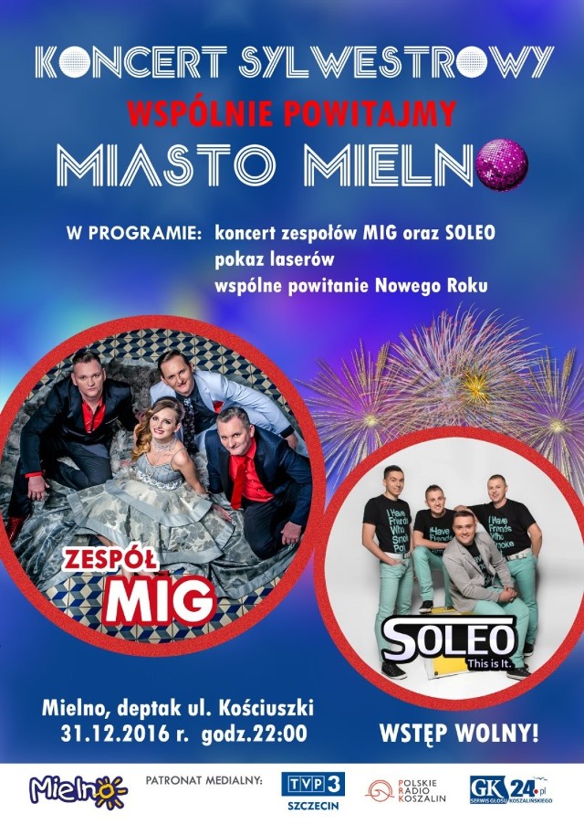 Po raz pierwszy w Mielnie zorganizowany będzie koncert i zabawa sylwestrowa na świeżym powietrzu, bo okazja jest niebywała. Z dniem 1 stycznia 2017 r. Mielno oficjalnie stanie się miastem