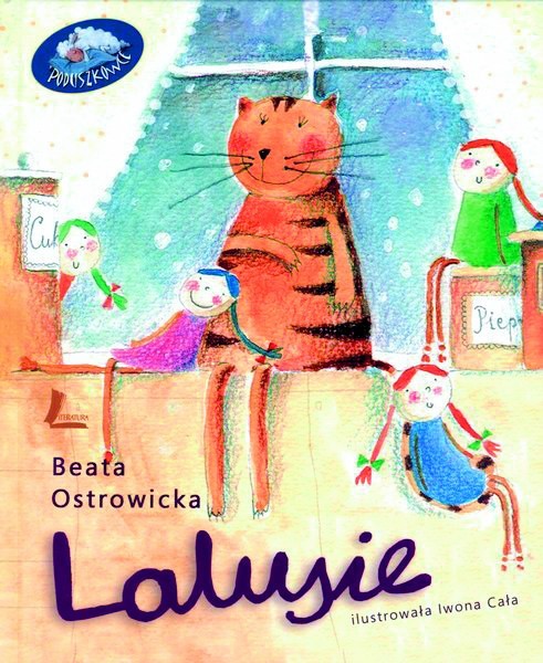 Lalusie - Beata Ostrowicka

Sznurkowe lalusie są cztery, ale...