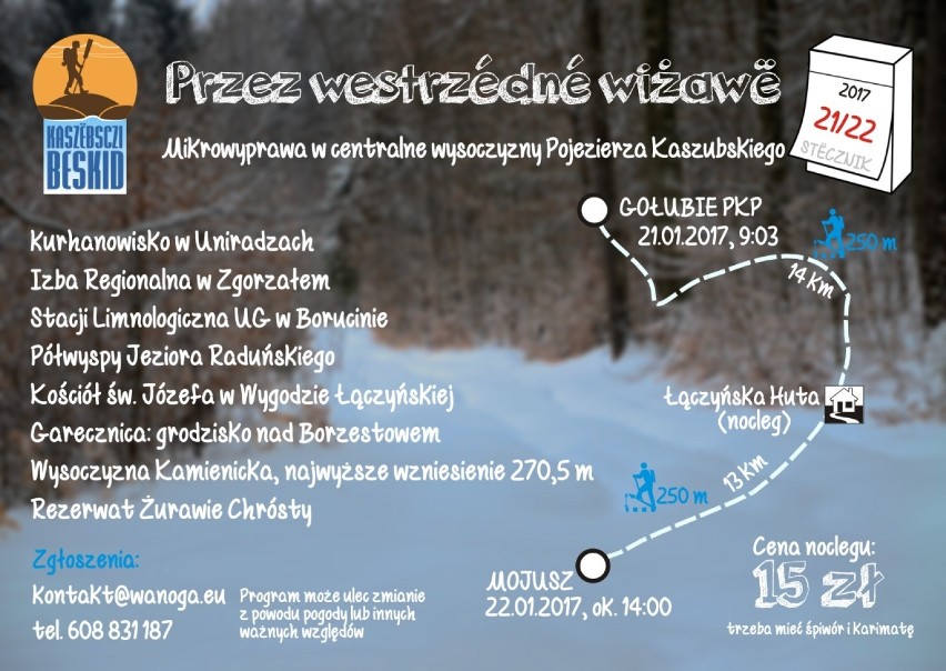 Zimowa wyprawa na Kaszuby "Przez westrzédné wiżawë" 21 i 22 stycznia 2017 z Gołubia