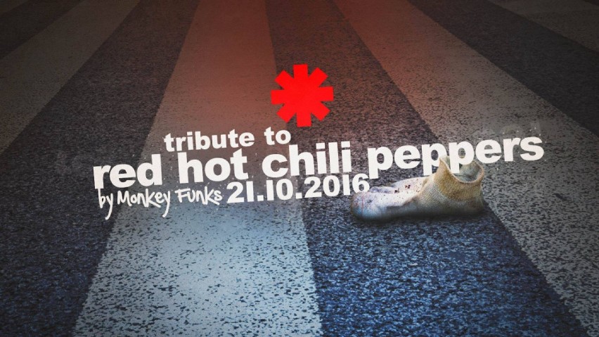 Tribute to Red Hot Chili Peppers

Tribute to Red Hot Chili...
