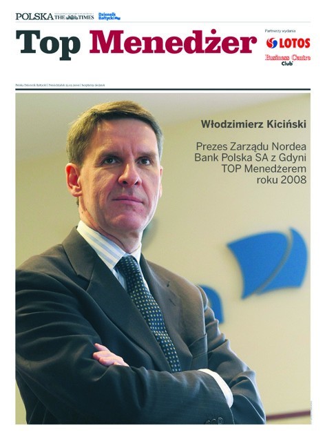 2008 - Włodzimierz Kiciński, prezes Zarządu Nordea Bank Polska SA z Gdyni