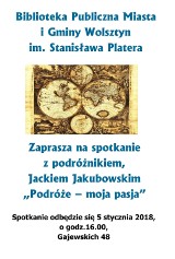  Spotkanie z podróżnikiem Jackiem Jakubowskim w Bibliotece Publicznej Miasta i Gminy Wolsztyn
