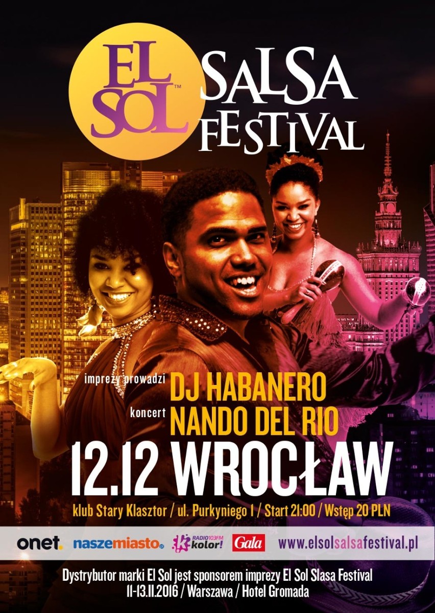 El Sol Salsa Festival

12 grudnia, o godz. 21.00 w klubie...
