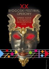 XX Bydgoski Festiwal Operowy OPERA NOVA w Bydgoszczy kwiecień/maj 2013