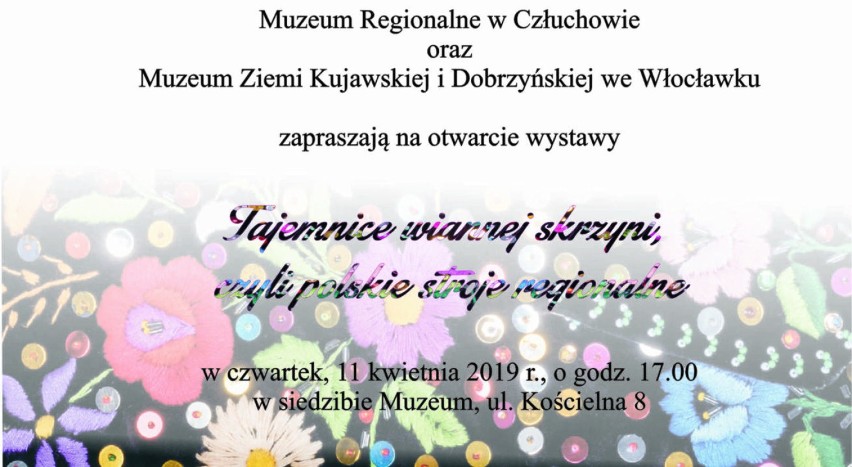 Człuchów. Tajemnice wiannej skrzyni czyli polskie stroje regionalne - dziś otwarcie wystawy w muzeum