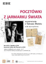 Pocztówki z jarmarku świata. Wspomninie o Tadeuszu Śliwiaku w 20. rocznicę śmierci.