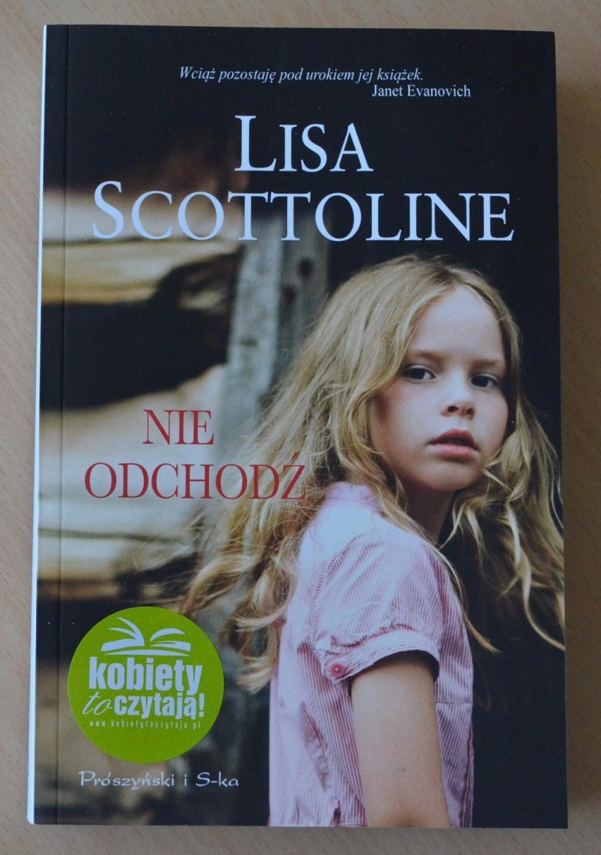 Wygraj książkę "Nie odchodź" Lisy Scottoline