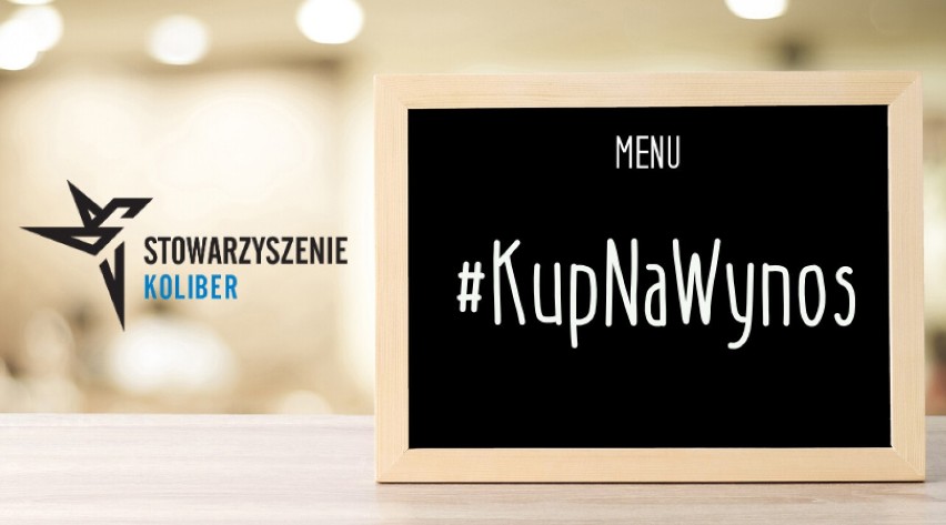 Stowarzyszenie KoLiber inicjuje akcję #KupNaWynos. Celem wsparcie lokalnych restauracji