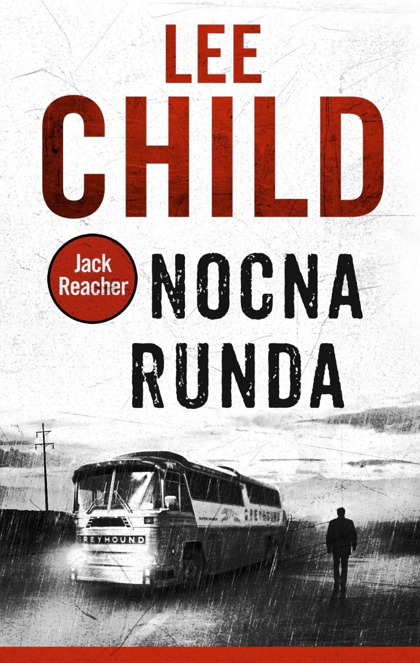 Jack Reacher. Tom 22. Nocna runda - Child Lee...