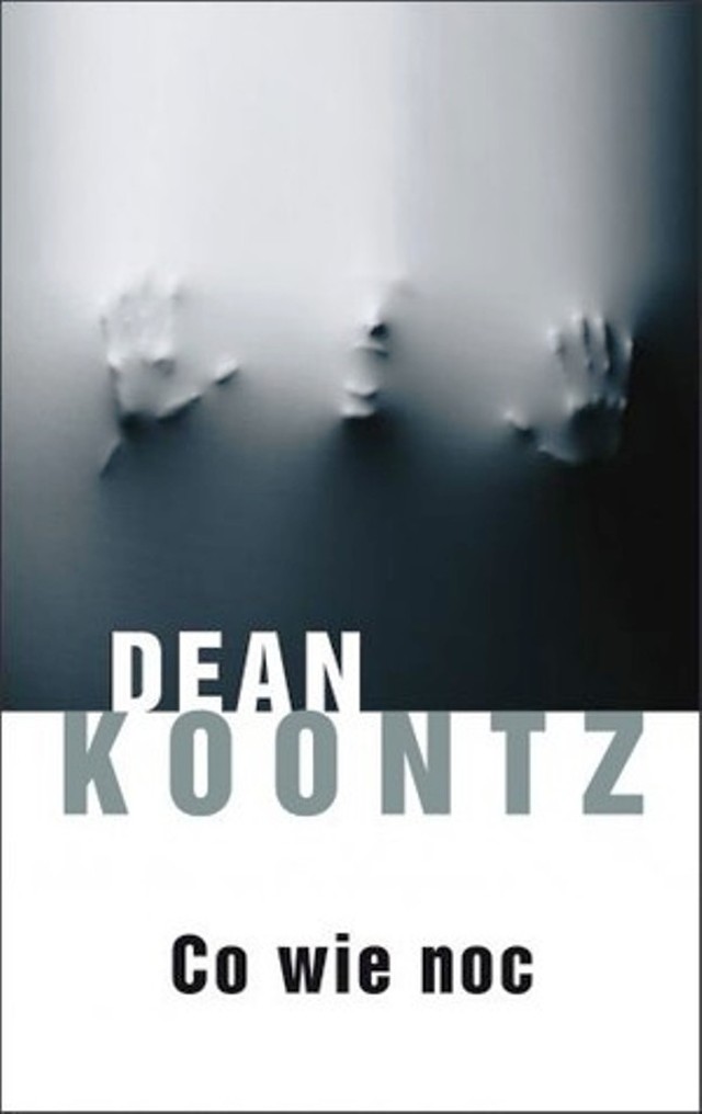 Co wie noc - Dean Koontz