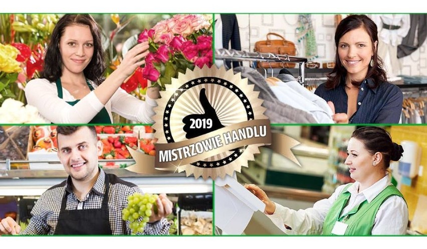 Mistrzowie Handlu 2019. Najsympatyczniejsi sprzedawcy, najlepsze sklepy i kwiaciarnie. Zgłoś swoich kandydatów!