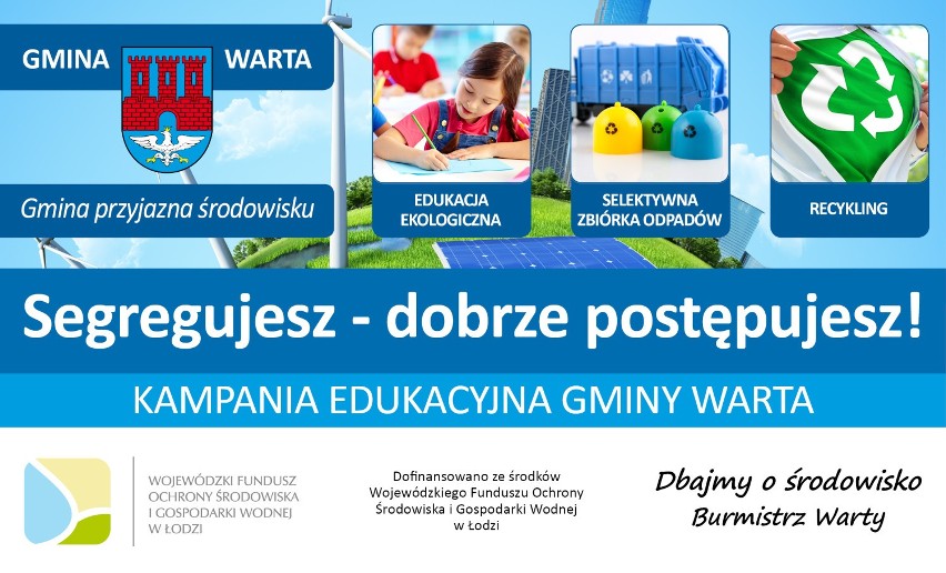 Kampania edukacyjna „Segregujesz – dobrze postępujesz!” rusza w gminie Warta