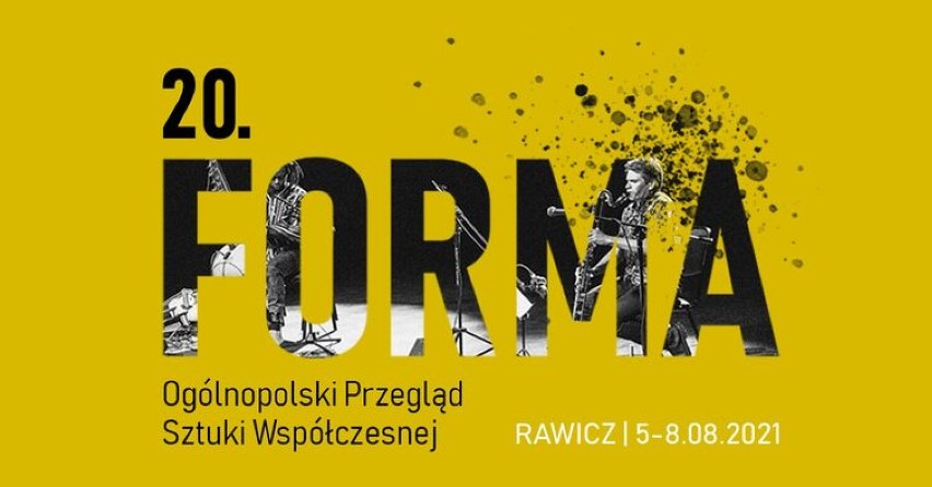 Rawicz. Jutro startuje Ogólnopolski Przegląd Sztuki Współczesnej FORMA. Wystawy, koncerty, spektakle i warsztaty w Rawiczu