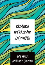 "Kronika wypadków życiowych", książka już w Polsce!