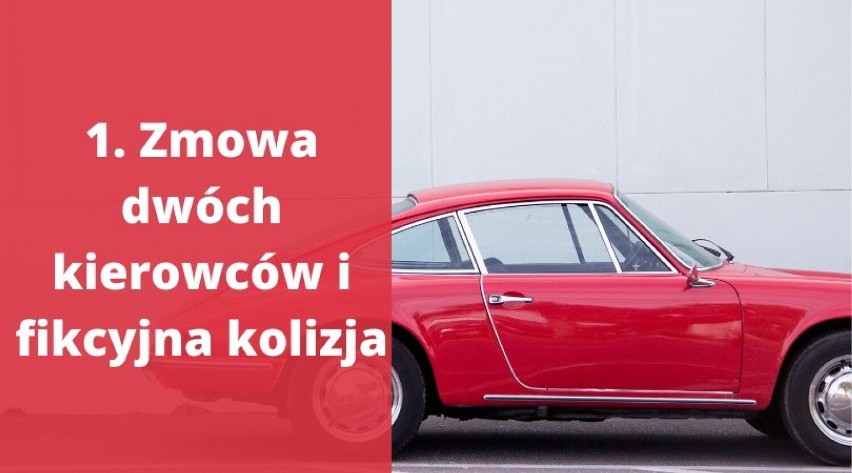 Często spotykanym sposobem jest zmowa dwóch kierowców,...