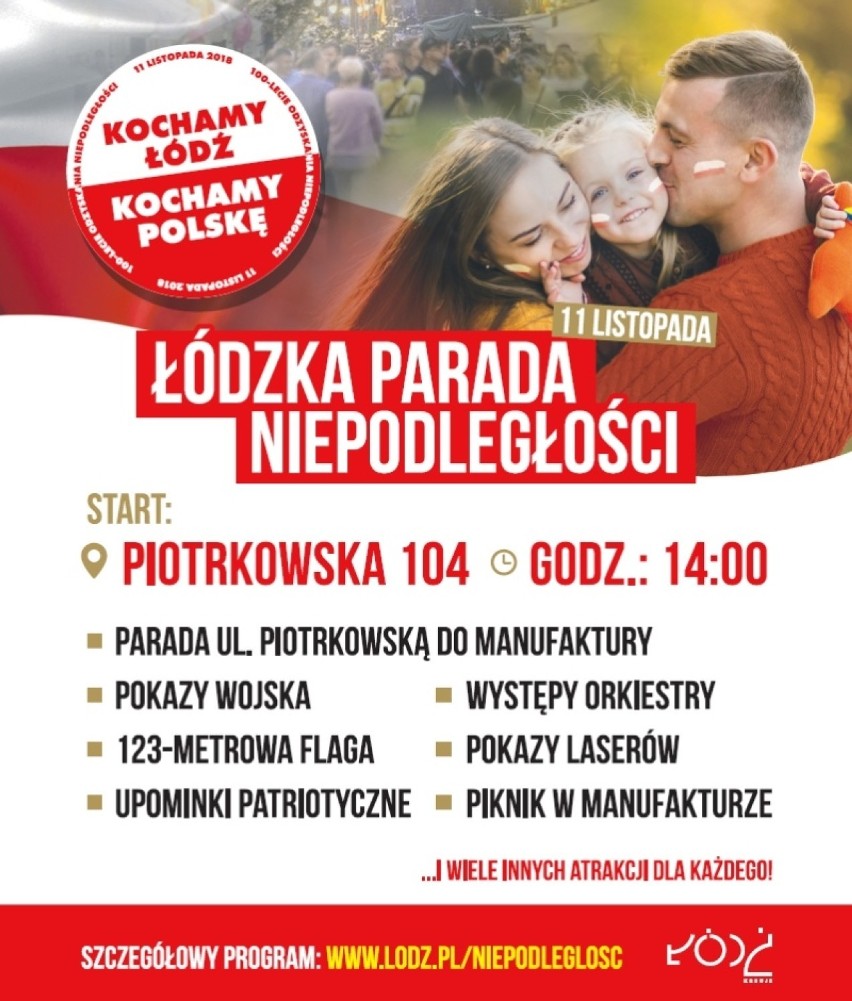 Łódzka Parada Niepodległości! W niedzielę, 11 listopada razem świętujmy 100-lecie niepodległości!