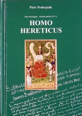 Homo hereticus, czyli Piotra dysputy z Bogiem